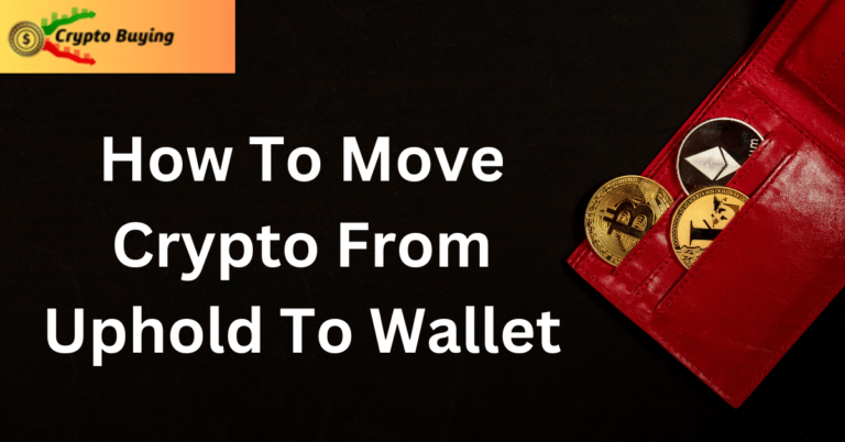 How To Move Crypto From Uphold To Wallet